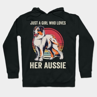 Just A Girl Who Loves Her Aussie Australian Shepherd Hoodie